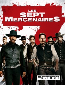 ACTION - Les sept mercenaires