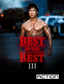 ACTION - Best of the Best 3 : No Turning Back