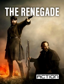 ACTION - The Renegade